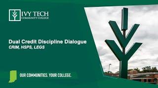 Dual Credit Discipline Dialogue Fall 2024 - CRIM, HSPS, LEGS