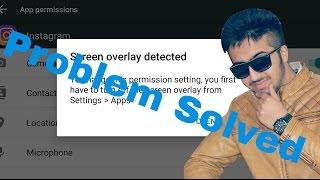 Screen Overlay detected - solved | Turn off Screen Overlay Settings on any android