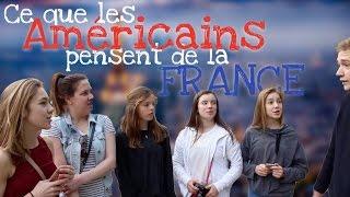Ce que les Américains pensent de la France