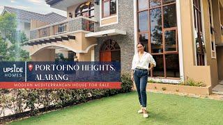 Portofino Heights Alabang House for Sale | The MODERN MEDITERRANEAN HOUSE | Upside Homes Ep. 30