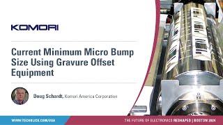 Komori America Corporation | Minimum Solder Paste Bump Size. Gravure Offset Printing for Micro LEDs