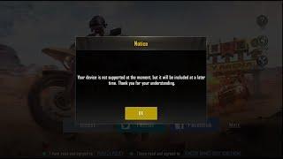 PUBG Mobile || You Device is not support at the moment 2019