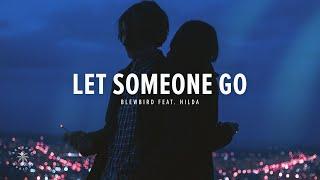 Blewbird - Let Someone Go