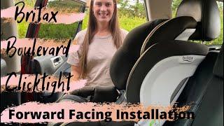 Britax Boulevard Clicktight Forward Facing Installation | Car seat Installation