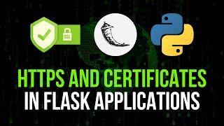 HTTPS & Certificates in Flask Web Applications