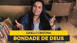 Bondade de Deus | Giselli Cristina | Cover #bondadededeus