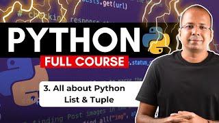 List & Tuple - Python Complete Course | Most Important topic In Python