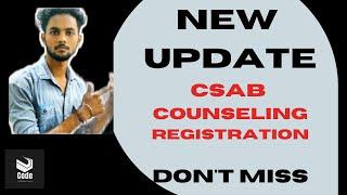 CSAB Registration Date | IMPORTANT UPDATE | Steps To Do After JOSAA 2021