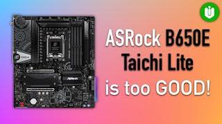 This motherboard is TOO CHEAP: ASRock B650E Taichi Lite