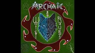 Archaic - Wolf and Ravens | Full EP