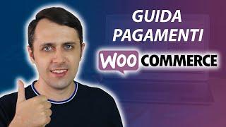 Configurazione PAGAMENTI WooCommerce + WordPress