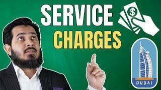 What is SERVICE CHARGES in Dubai Real Estate