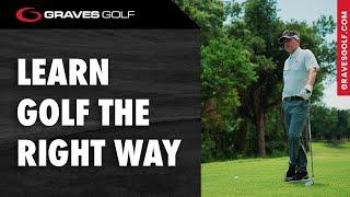 Learn Golf the Right Way - Todd Graves