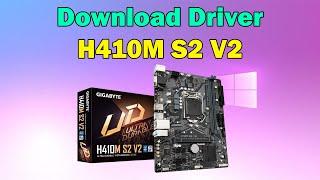 How to Download driver Gigabyte H410M S2 V2 Motherboard windows 11 or 10