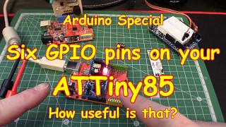 #87 Six, yes SIX, GPIO pins on an ATTiny85