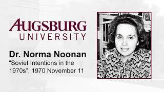 Dr. Norma Noonan, “Soviet Intentions in the 1970s” (1970)