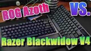 Battle of the 75%'ers -- Razer Blackwidow V4 vs Asus ROG Azoth