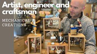 Artist, engineer and craftsman - Mechanical creations - Oliver Pett