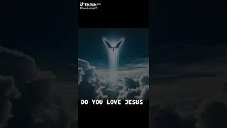 Do you love JESUS ? #motivation #quotes #love #duet #music #motivationalquotes #jesuschrist #jesus