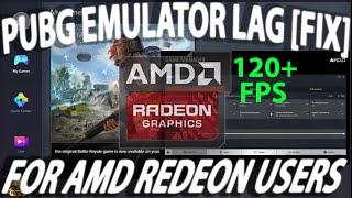 PUBG Emulator Lag issue [FIXED] for AMD Redeon Graphic Users #pubgemulator