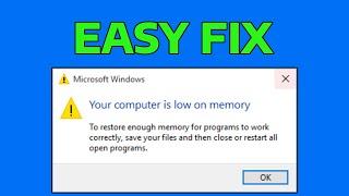 How To Fix Your Computer Is Low On Memory Windows