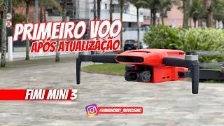 FIMI MINI 3 | Após a atualização, acabei jogando meu drone no marzão!