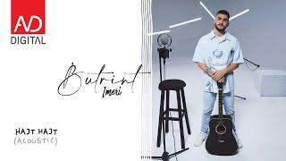 Butrint Imeri - Hajt Hajt (Acoustic)