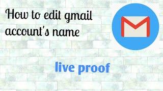 How to change gmail name / how to change gmail account name