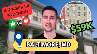 Is BALTIMORE Real Estate A Good Investment?