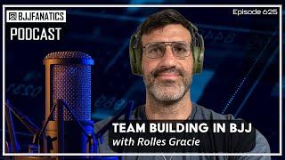 BJJ Fanatics Podcast 625: Rolles Gracie