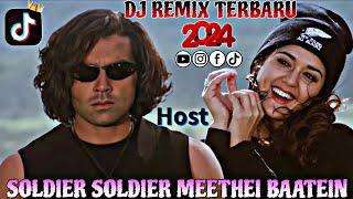 LAGU DJ JOGETINDIA SOLDIER SOLDIER MEETHEI BAATEIN REMIXPALING ENAK SEDUNIABASS NYA MANTUL