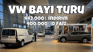 Vw Bayi Turu 443.000₺ İndirim & 400.000₺ 0 Faiz Kampanyası