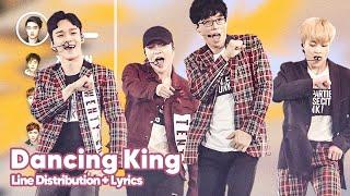 Yoo Jae Seok x EXO - Dancing King (Line Distribution + Lyrics Karaoke) PATREON REQUESTED