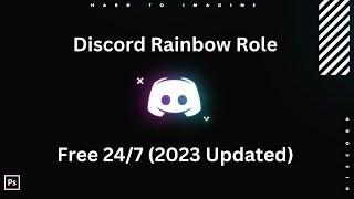 Rainbow Role Discord (24/7, Free, 2023 Updated)