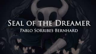 Seal of the Dreamer - Hollow Knight Medley by Pablo Sorribes Bernhard