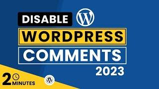 How To Disable WordPress Comments 2024 | Disable Comments On WordPress Website