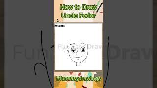 How to Draw New Prostokvashino Uncle Fedor Easy - Fun Easy Drawings | Как нарисовать Дядя Фёдор