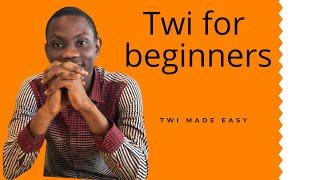 Twi for beginners | Twi made simple |Ghana | African language | learn Twi | Twi phrases | Twi words