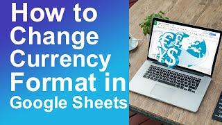 How to change currency format in Google sheets