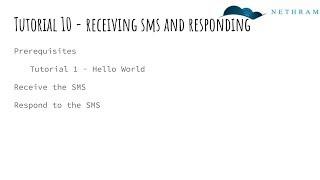 Tutorial 10: Twilio basic SMS. Explore SMS send and receive.