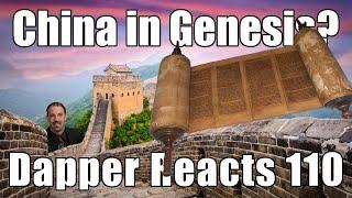 China in Genesis? | Dapper Reacts 110