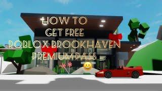 How to get free Roblox Brookhaven premium pass Roblox Brookhaven rp