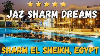 Jaz Sharm Dreams Resort - Sharm El Sheikh, Egypt (All-Inclusive Resort)