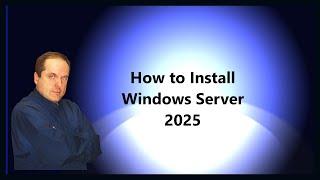 How to Install Windows Server 2025