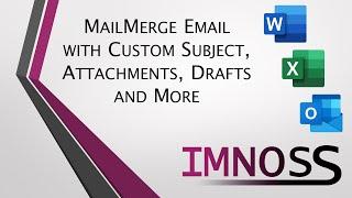 Mail Merge to Email with Custom Subject, Attachments, Save to Drafts and more - No Plugin!