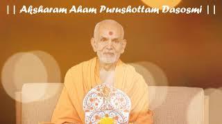 Aksharam Aham Purushottam Dasosmi | Peaceful Guru-Mantra