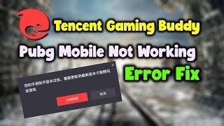 Pubg Mobile Is Not Working In Tencent gaming Buddy Fix || All Issues Fix.