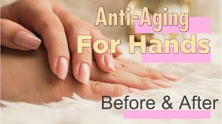 How to have youthful looking hands | Sharing my personal experience for anti-aging hands and arms