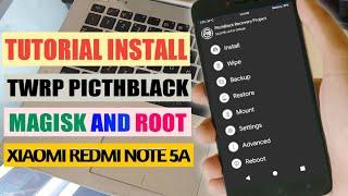 Install Twrp, Magisk And Root Redmi Note 5A