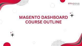 Magento Dashboard Training Course Details